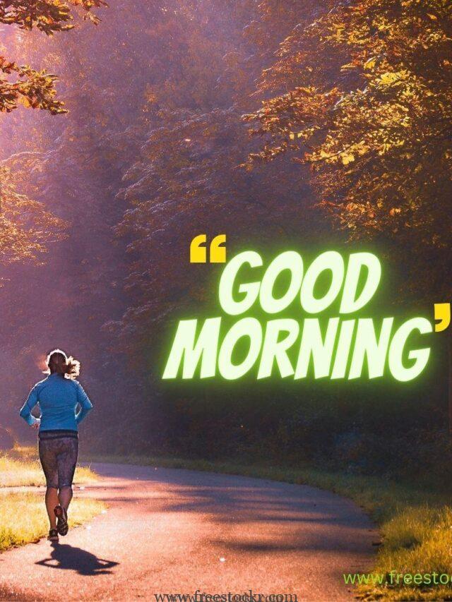 Good Morning Ideas In 2023