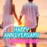 Heart Touching Anniversary Wishes For Husband